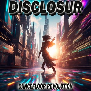 Обложка для Disclosur - Dance Sensation