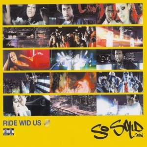 Обложка для So Solid Crew - Ride Wid Us (AC's Dark Dub Edi