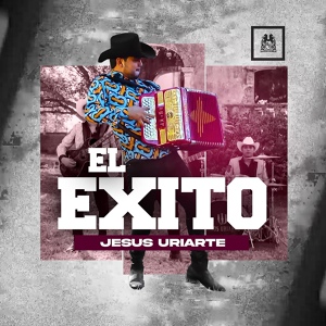 Обложка для Jesús Uriarte - El Exito