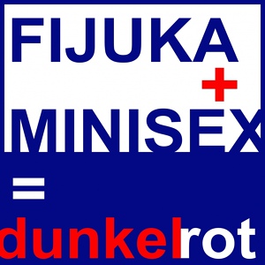 Обложка для Fijuka, Minisex - Dunkelrot