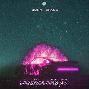 Обложка для cxrsedcxwbell - BURN SPACE