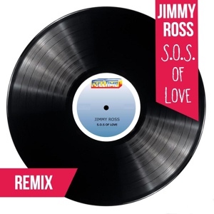 Обложка для Jimmy Ross - S.O.S. Of Love