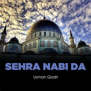 Обложка для Usman Qadri - Sehra Nabi Da