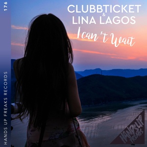 Обложка для Clubbticket, Lina Lagos - I Can't Wait