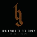 Обложка для Brantley Gilbert - It's About To Get Dirty