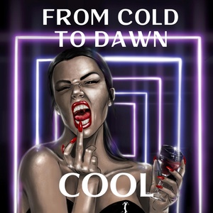 Обложка для From Cold To Dawn - Cool