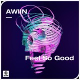 Обложка для Awiin - Feel So Good