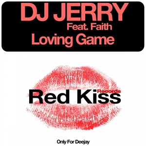 Обложка для DJ Jerry feat. Faith feat. Faith - Loving Game