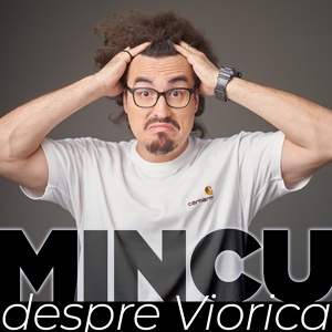Обложка для Mincu - Freza De Prim Ministru