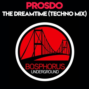 Обложка для Prosdo - The Dreamtime