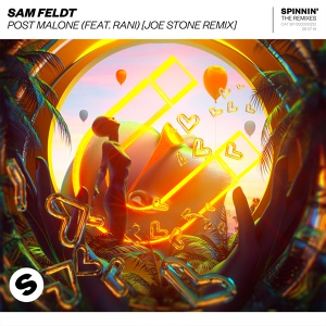 Обложка для Sam Feldt feat. RANI - Post Malone (feat. RANI)