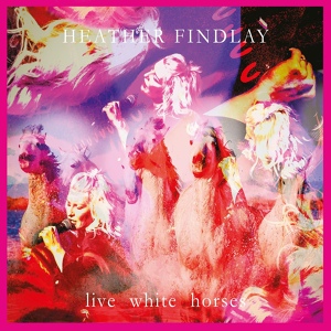 Обложка для Heather Findlay - Wild White Horses