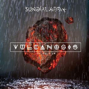 Обложка для (2017) Sundial Aeon – Vulcanosis (Album) - 08. Characters From The Parallel World
