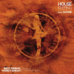 Обложка для Housekeeping, Jacobi - Best Friend, Worst Enemy (Timo Maas Remix)