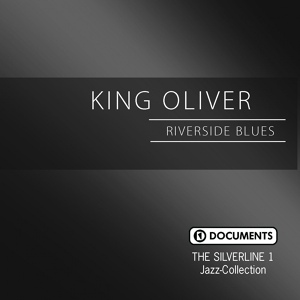 Обложка для King Oliver - Dippermouth Blues