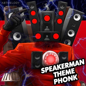 Обложка для Abtmelody - Speakerman Theme Phonk