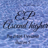 Обложка для Deviana sharon S - All That Matters Is the Ascension Path