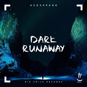 Обложка для AcexSpade - Dark Runaway