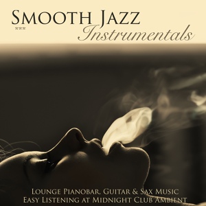 Обложка для Piano Bar Music Specialists - Smooth Jazz Instrumentals at Midnight Club