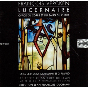 Обложка для Les Petits Chanteurs de Lyon, Jean-François Duchamp - Lucernaire, Office du corps et du sang du Christ: Verset d'introduction