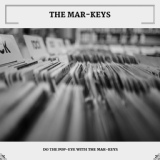 Обложка для The Mar-Keys - Muscles A-Comin' Home