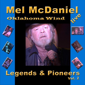 Обложка для Mel McDaniel & Oklahoma Wind - Lousiana Saturday Night