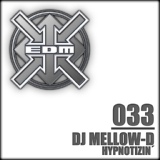 Обложка для DJ Mellow-D - Hypnotizin'