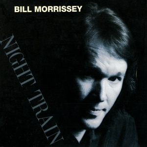 Обложка для Bill Morrissey - Cold, Cold Night