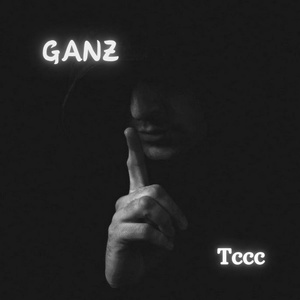 Обложка для Ganz - Тссс