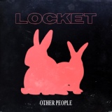 Обложка для Locket - Other People