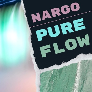 Обложка для Nargo - Pure Flow