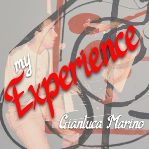 Обложка для Gianluca Marino - My Experience