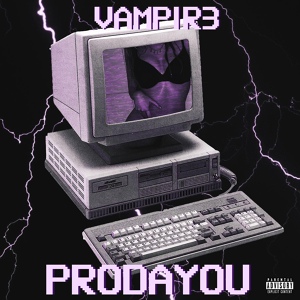 Обложка для PRODAYOU - Vampir3