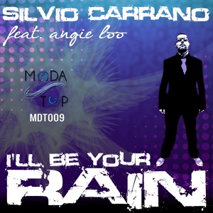 Обложка для Silvio Carrano - I'll Be Your Rain