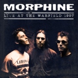 Обложка для Morphine - Empty Bоx (Live at The Warfiеld 1997)