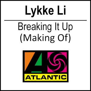 Обложка для Lykke Li - Breaking It Up [Punks Jump Up Remix]