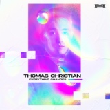 Обложка для Thomas Christian - Everything Changes