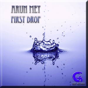 Обложка для Arun Mey - First Drop