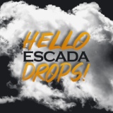 Обложка для Escada Sound - Hello, Drops!