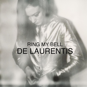 Обложка для DeLaurentis - Ring My Bell