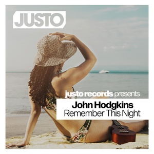 Обложка для John Hodgkins - Remember This Night