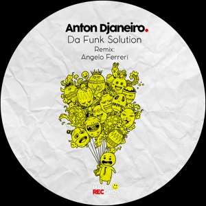 Обложка для Anton Djaneiro - Da Funk Solution