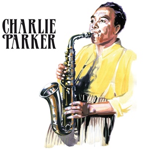 Обложка для Charlie Parker 1949-52 Charlie Parker With Strings: The Master Takes - 10 East of the Sun (And West of the Moon)