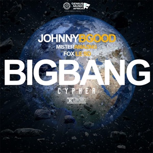 Обложка для Johnny B Good feat. MisterAmazing, Fox Le SD - Big Bang