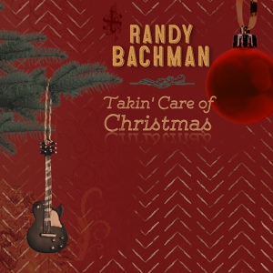 Обложка для Randy Bachman - Rockin' Around The Christmas Tree