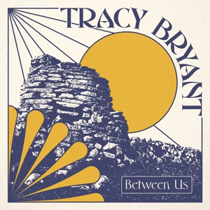 Обложка для Tracy Bryant - Between Us