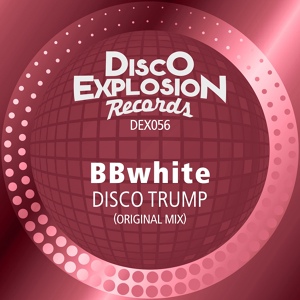 Обложка для BBwhite - Disco Trump