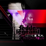 Обложка для Fedde Le Grand feat. Mitch Crown - Let Me Be Real