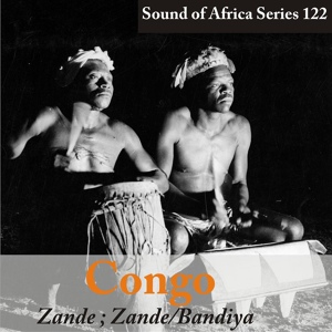 Обложка для Mulapala Kpeli, Chief Gatanga, Mongonika and Zande Men - Bia Ku Ngbazua