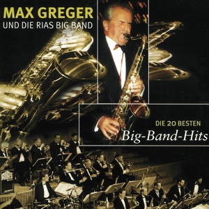 Обложка для Max Greger, RIAS Big Band - Sing Sing Sing